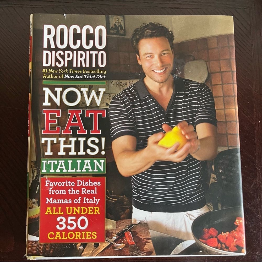 Rocco Dispirito “Now Eat This!” Italian Cookbook